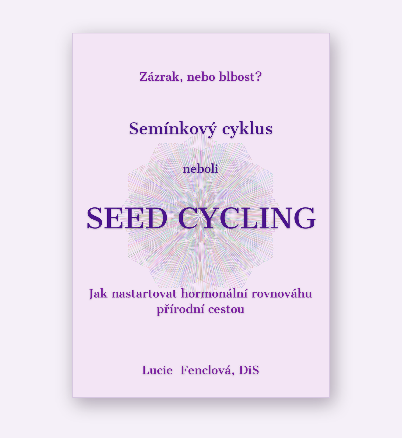 Semínkový cyklus (Seed Cycling) – e-kniha od Lucie Fenclové